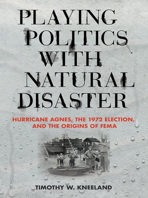 cover image of Playing Politics with Natural Disaster
